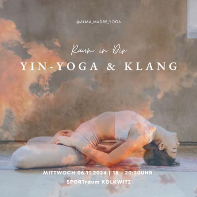 Yin-Yoga & Klang - Raum in Dir